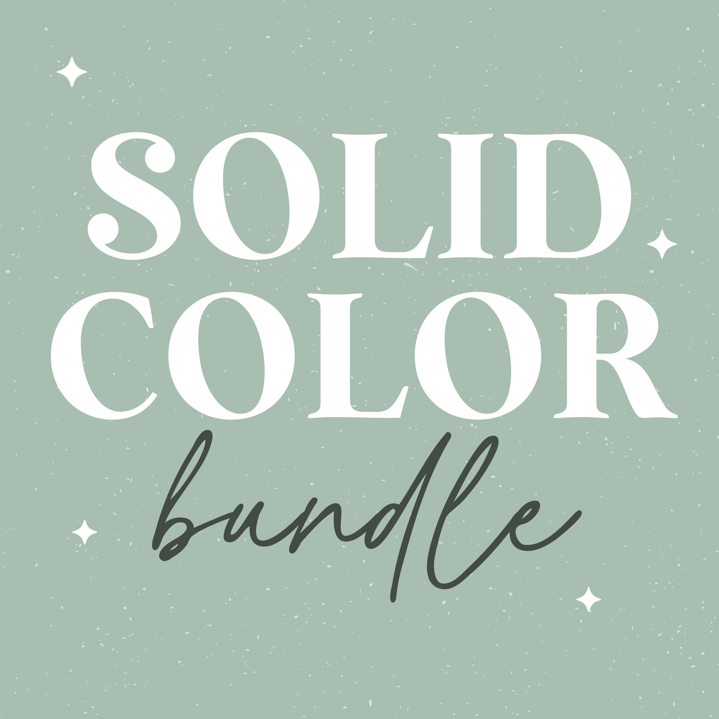 3 for $90 - Solid Color Sets