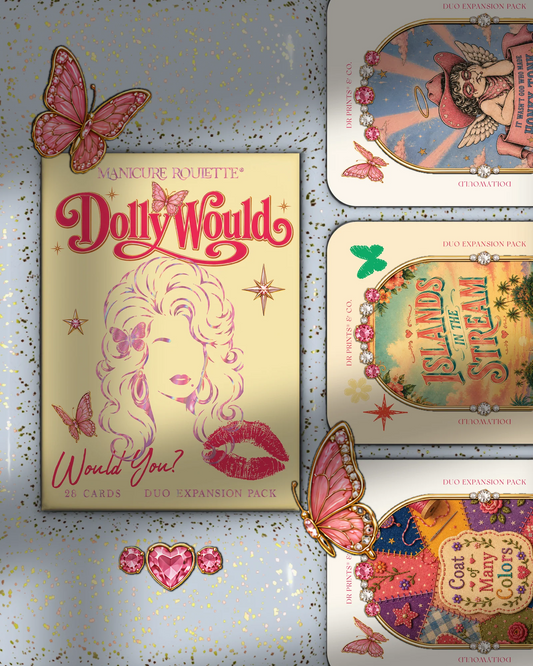 MANICURE ROULETTE DOLLYWOULD, WOULD YOU? | DUO EXPANSION PACK